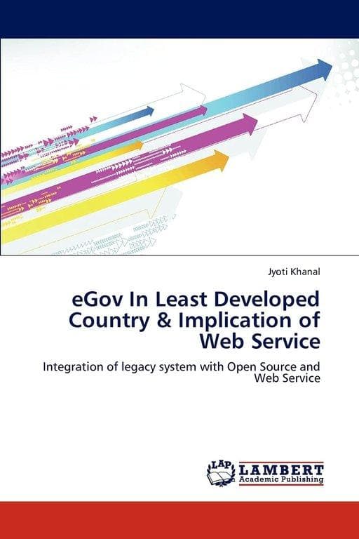 e-Gov in Least Developed Countries & Web Service Integration, Lambert Academic Publishing